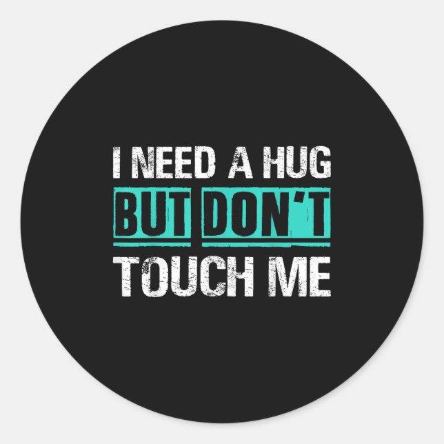 Sarcastic Quotes And Introverts Men Women Tees. I  Runder Aufkleber (Vorderseite)