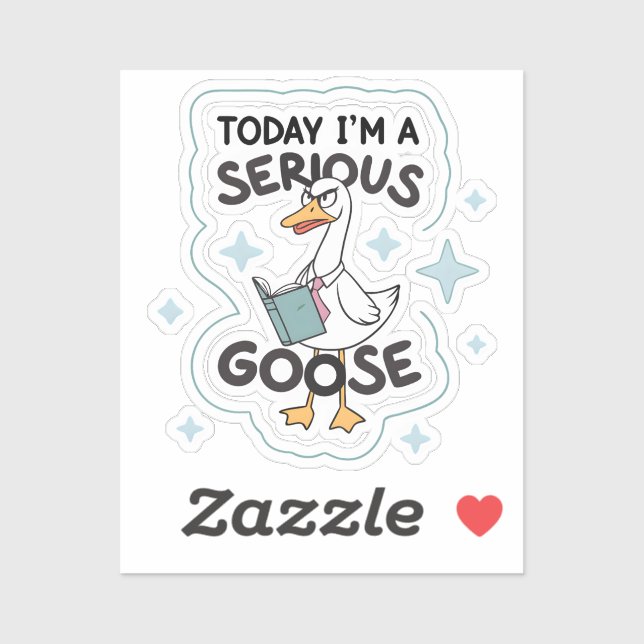 Sarcastic Serious Goose Sticker - Funny Office Hum (Blatt)