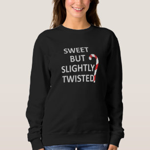 Sarcastic Sweet Aber leicht gefleckt Funny Joke Fa Sweatshirt