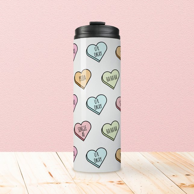 Sarcastic Valentine's Candy Heart Pattern Thermosbecher (Sarcastic Valentine’s Candy Heart Pattern Thermal Tumbler)