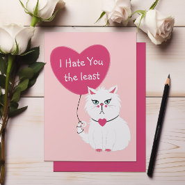 Sarcastic White Cat Funny Valentine's Day Feiertagskarte