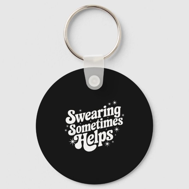 Sarcastic Work Quote Office Gift Swearing Sometime Schlüsselanhänger (Vorderseite)