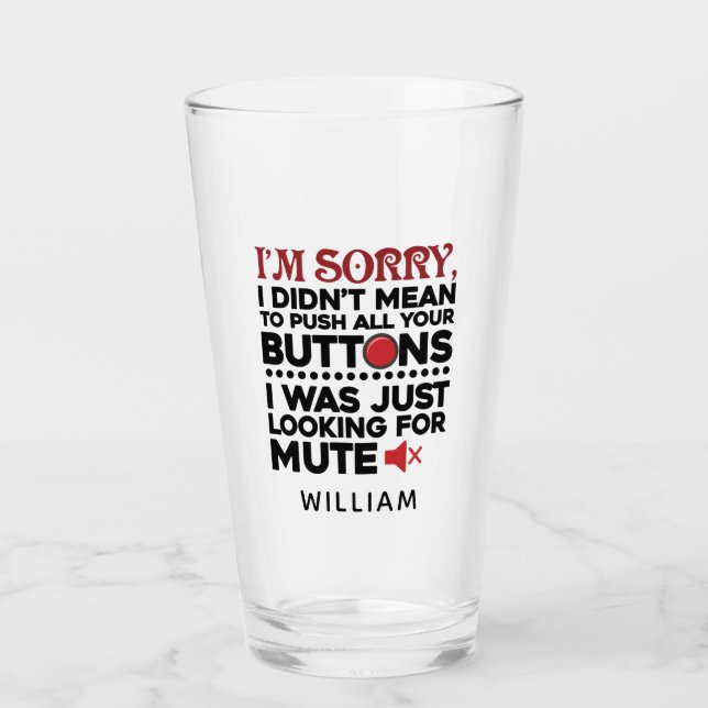 Sarcastic Zitat war nicht Gemein, Ihre Tasten zu d Glas (Vorderseite)