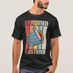 Sardellen-Fischgerichte Dosenfisch Küche T-Shirt