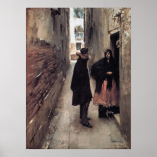 Sargent - Eine Straße in Venedig 1882 Poster