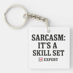 Sarkasmus-Fähigkeitsexperte-Typografie Schlüsselanhänger