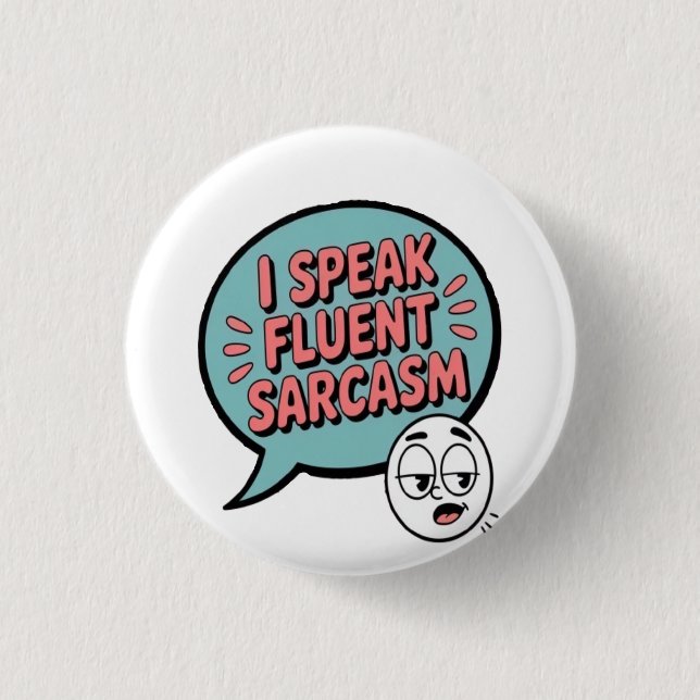 Sarkasmus fließend sprechen button (Vorderseite)