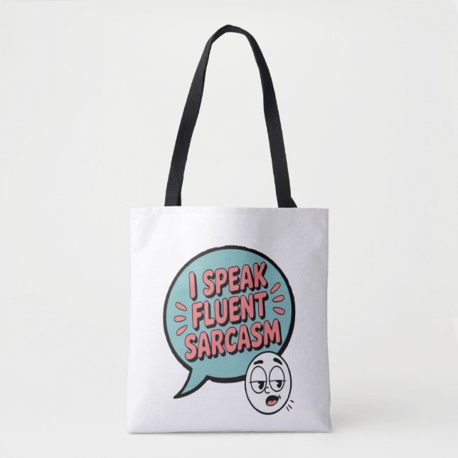 Sarkasmus fließend sprechen tasche (Vorderseite)