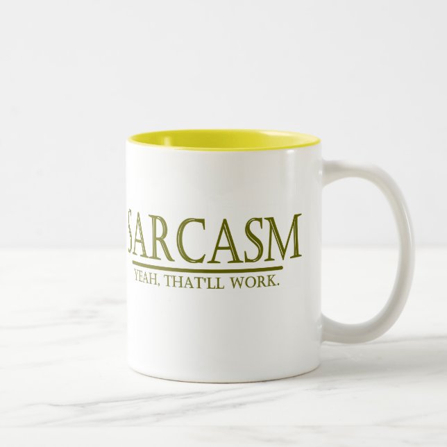 SARKASMUS - JA, DER ARBEITET ZWEIFARBIGE TASSE (Rechts)