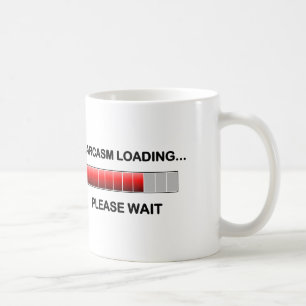 Sarkasmus-Laden Kaffeetasse