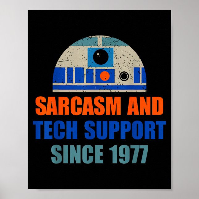 Sarkasmus und Tech-Support seit 1977 Lustiges Desi Poster (Vorne)