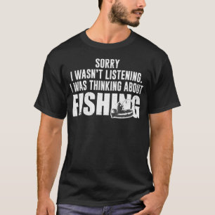 Sarkasmus Zitate Witz Hobbys Humor Fisch Angeln T-Shirt