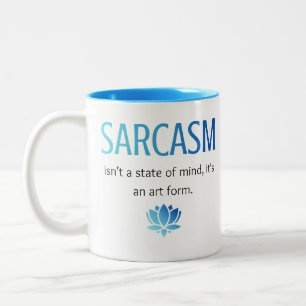 Sarkasmus Zweifarbige Tasse