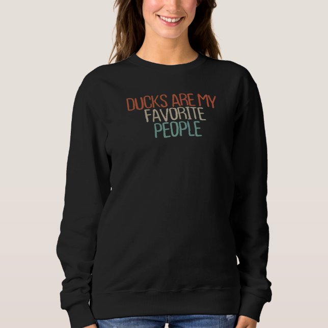 Sarkastische Enten sind meine Lieblingsmenschen Sweatshirt (Vorderseite)