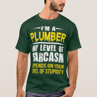 Sarkastischer Klempner T-Shirt