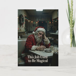 Sarkastischer Santa-Job war einst ein magisches We Karte
