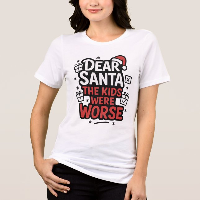 Sarkastisches Dear Santa Weihnachtsdesign Tri-Blend Shirt (Vorderseite)