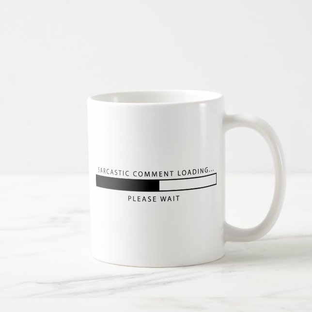 Sarkastisches Kommentar-Laden Kaffeetasse (Rechts)