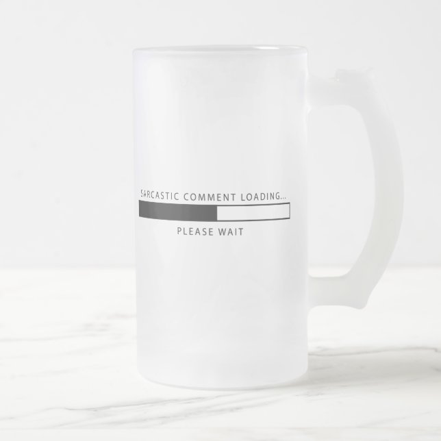 Sarkastisches Kommentar-Laden Mattglas Bierglas (Rechts)