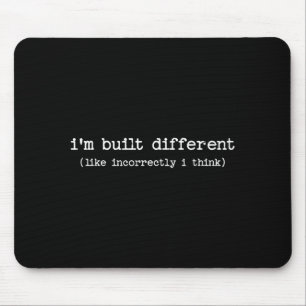 Sarkastisches Zitat sagt Geschenk Ich bin anders g Mousepad
