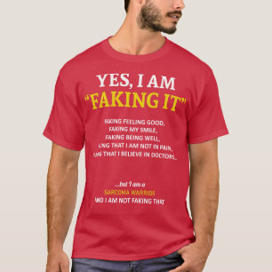 Sarkom-Bewusstsein Ich tue so als ob In dieser Fam T-Shirt