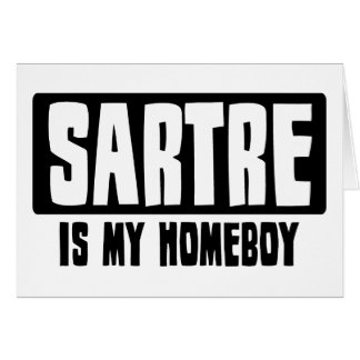 Sartre ist mein Homeboy