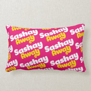 Sashay Away. Lendenkissen