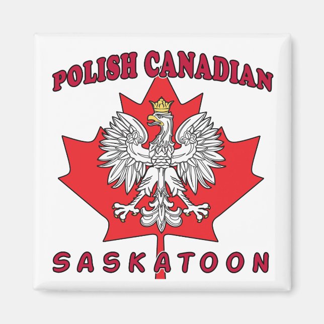 Saskatoon Polnisches kanadisches Leaf Magnet (Vorne)