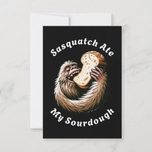 Sasquatch Ate My Sourdough Dankeskarte