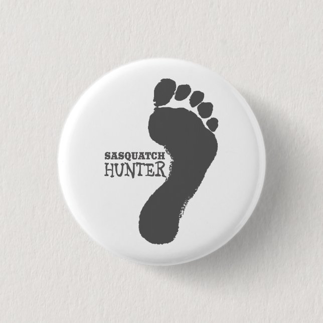 Sasquatch Hunter - Bigfoot Button (Vorderseite)