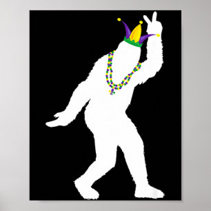 Sasquatch-Maskerade Mardi Gras Bigfoot-Gläubiger Poster