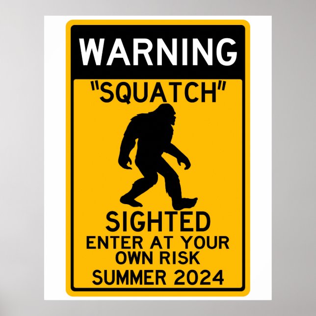 Sasquatch (Sasquatch) Sightning auf eigene Gefahr Poster (Vorne)