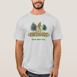 Sasquatching, Sasquatch Hunter T-Shirt