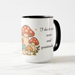 Sass und Dankbarkeit Pilz-Kaffeetasse Tasse