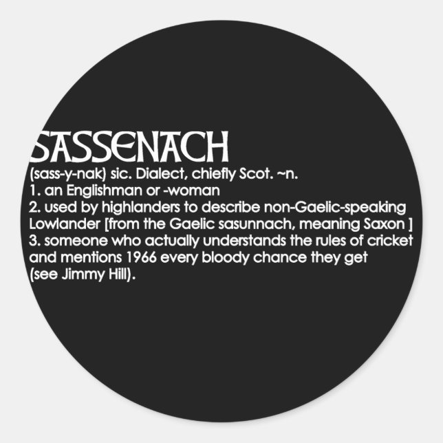 Sassenach Runder Aufkleber (Vorderseite)