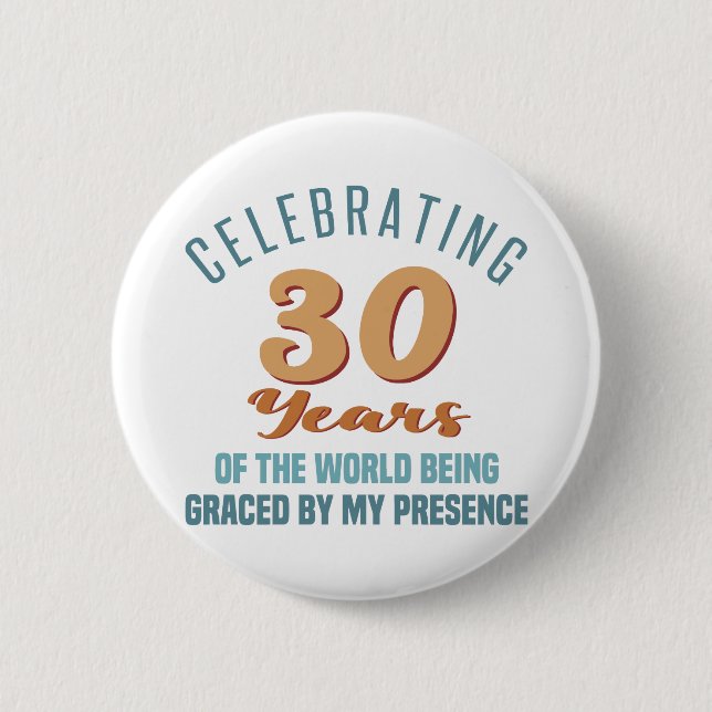 Sassy 30. Geburtstagsstärke Button (Vorderseite)