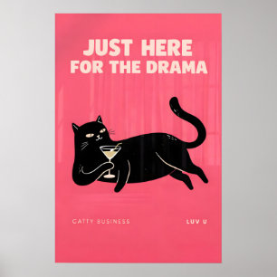 Sassy Cat Cocktail Druck, Rosa Drama Liebhaber Wan Poster