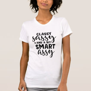 Sassy Classy et T-shirt Smart Assy