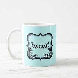 Sassy Floral Customizable Mama Tasse