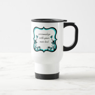 Sassy floral Frame Tasse, türkis Reisebecher