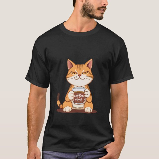Sassy Ginger Cat Coffee First Morning Mood ✨🐾☕ T-Shirt (Vorderseite)
