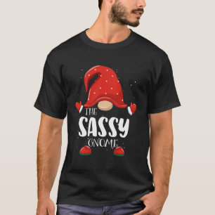 Sassy Gnome Matching Family Group Weihnachten Paja T-Shirt