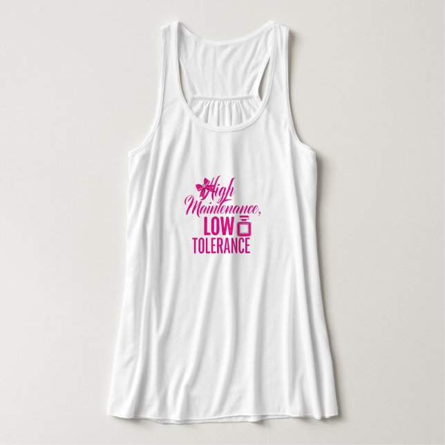 Sassy "High Maintenance Low Tolerance" Tank Top (Design Vorderseite)