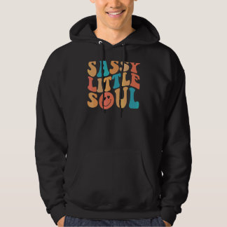 Sassy Kids Soul Little Baby Girl Sassy Kind Niedli Hoodie