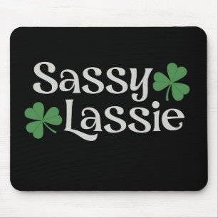 Sassy Lassie St. Patrick's Day Irische Mädchen Sha Mousepad