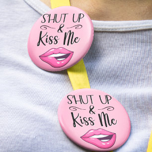 Sassy Lips halten auf und küssen mich Button