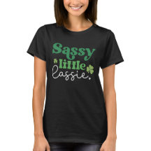 Sassy Little Lassie Funny St. Patrick's Day