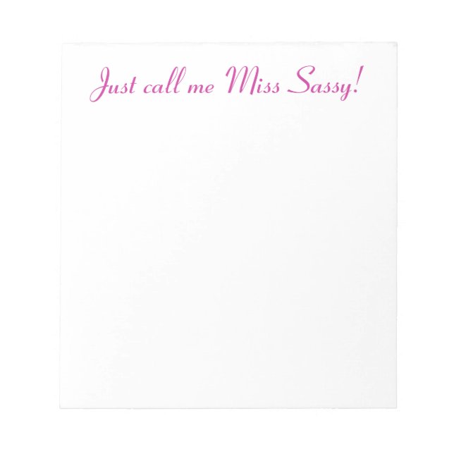 Sassy Miss Niedlich Girly Funny Attitude Notizblock (Vorderseite)