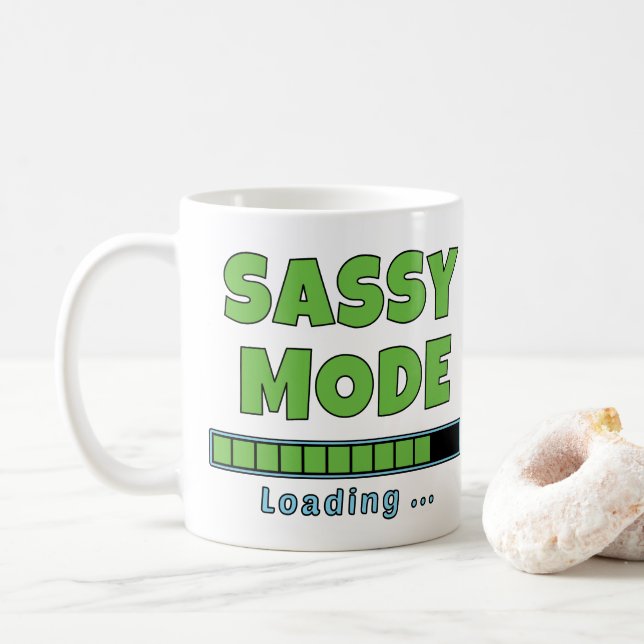 Sassy-Modus wird geladen … Kaffeetasse (Mit Donut)