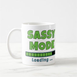 Sassy-Modus wird geladen … Kaffeetasse